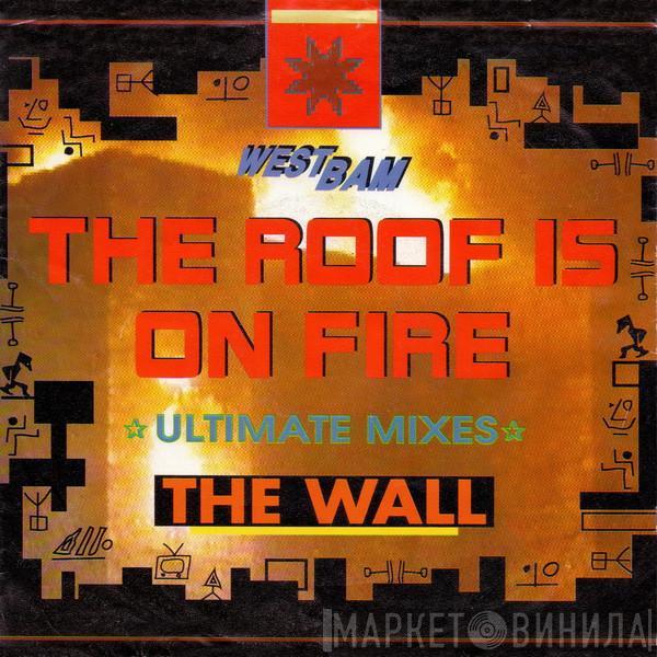  WestBam  - The Roof Is On Fire