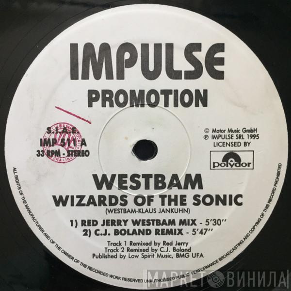  WestBam  - Wizards Of The Sonic