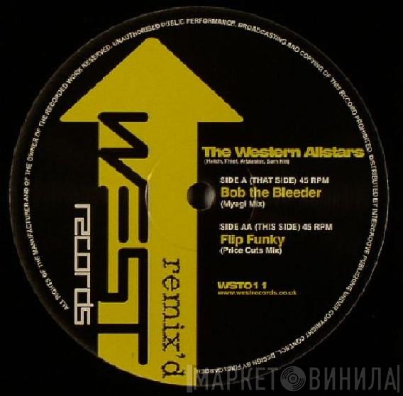 Western Allstars - Bob The Bleeder / Flip Funky (Remixes)