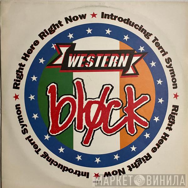 Western Block - Right Here Right Now