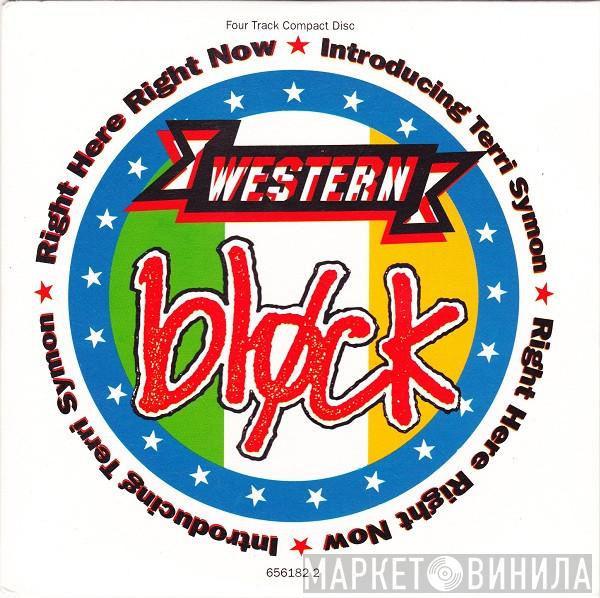 Western Block, Terri Symon - Right Here Right Now
