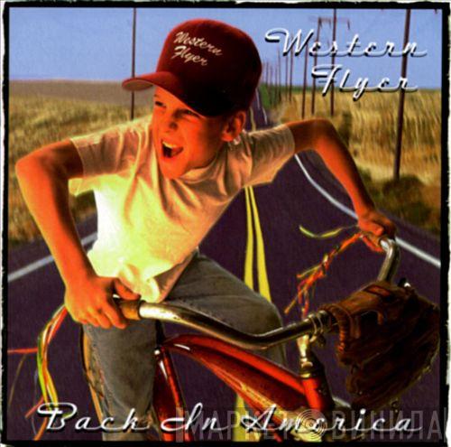 Western Flyer  - Back In America