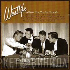  Westlife  - ....Allow Us To Be Frank