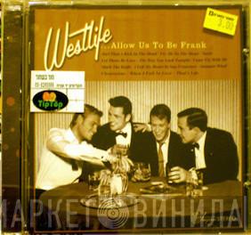  Westlife  - ....Allow Us To Be Frank