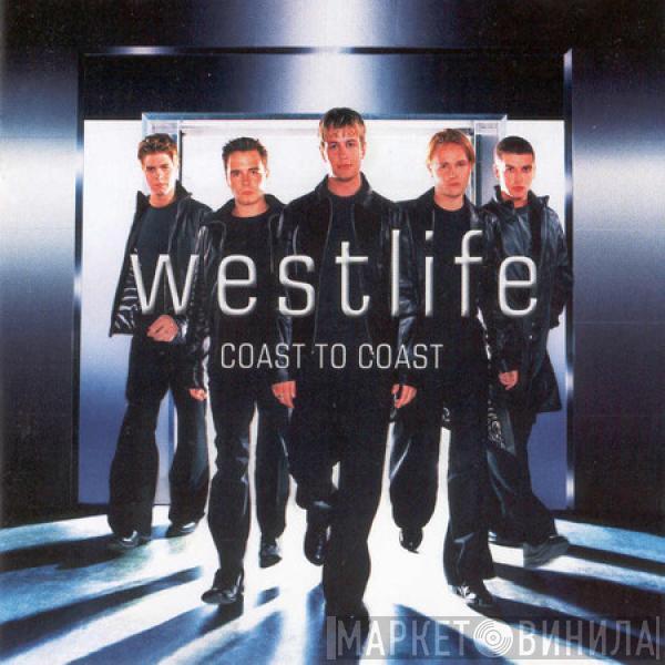  Westlife  - Coast To Coast