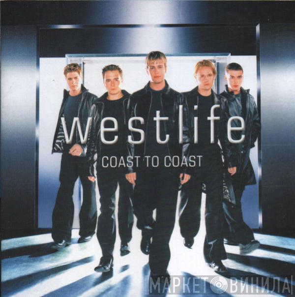  Westlife  - Coast To Coast