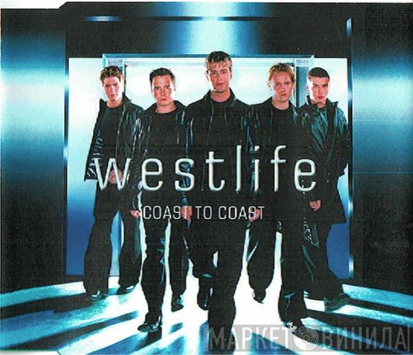  Westlife  - Coast To Coast