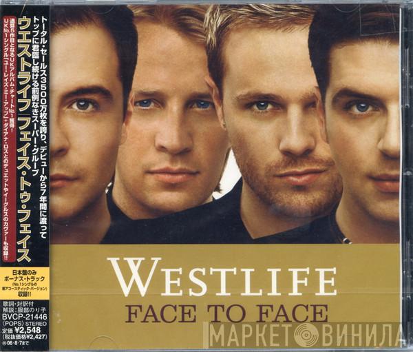  Westlife  - Face To Face
