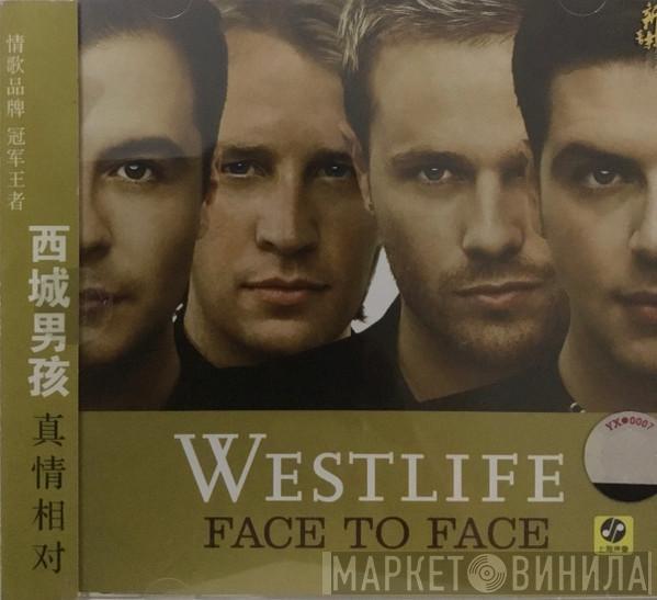  Westlife  - Face To Face