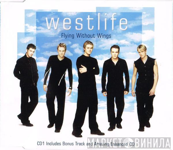 Westlife - Flying Without Wings
