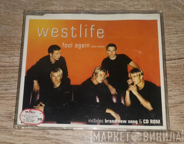  Westlife  - Fool Again (2000 Remix)