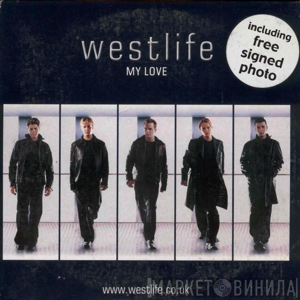  Westlife  - My Love
