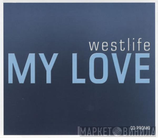 Westlife - My Love