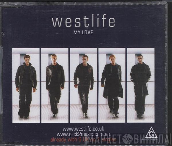  Westlife  - My Love