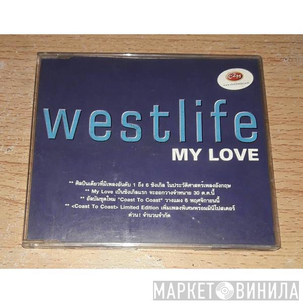  Westlife  - My Love