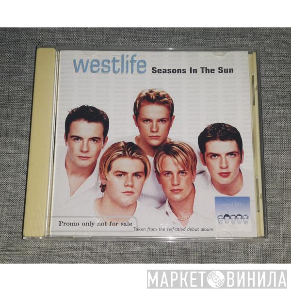 Westlife  - Seasons In The Sun