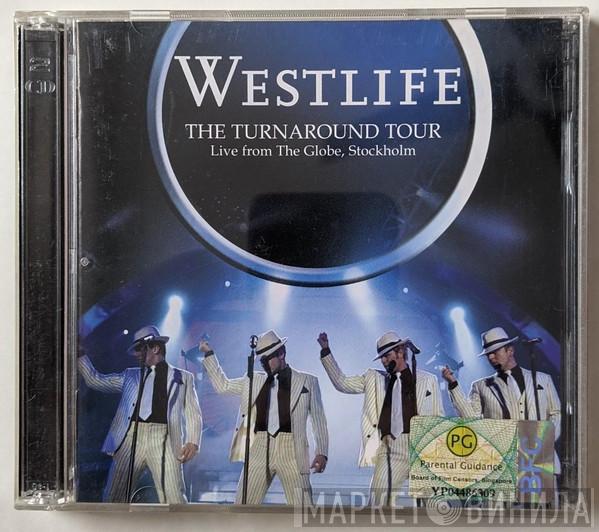  Westlife  - The Turnaround Tour - Live From The Globe, Stockholm
