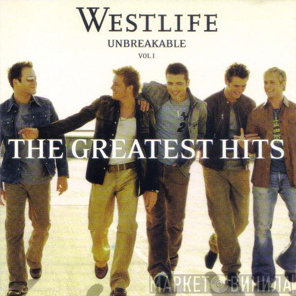  Westlife  - Unbreakable - The Greatest Hits Vol. 1