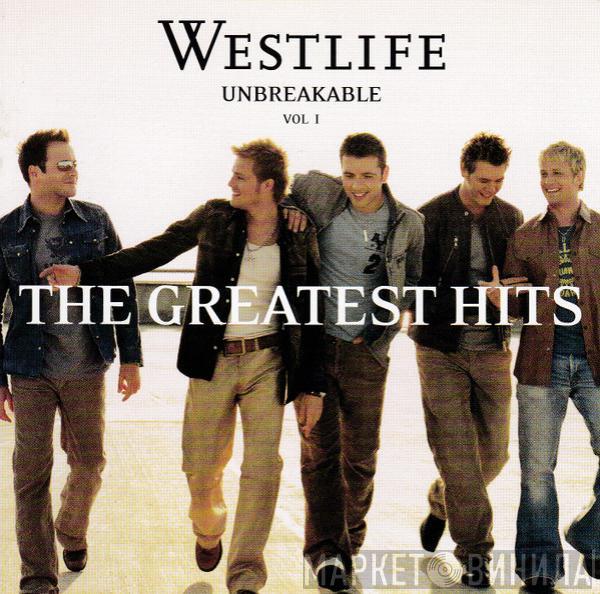  Westlife  - Unbreakable - The Greatest Hits Vol. 1