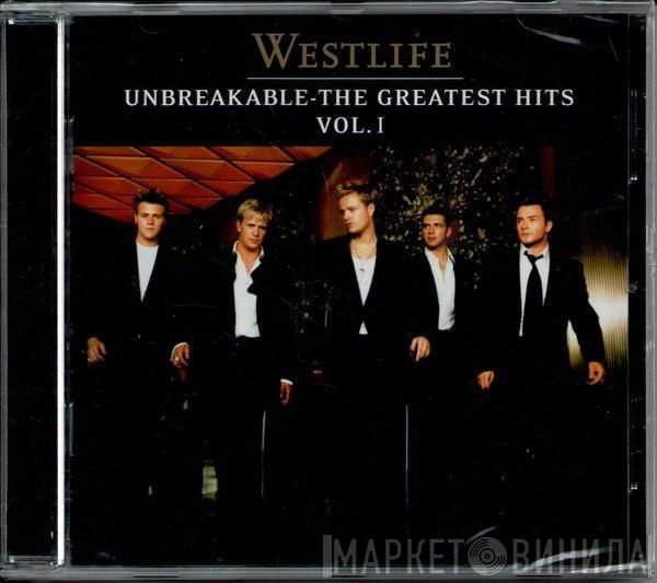  Westlife  - Unbreakable - The Greatest Hits Vol. 1