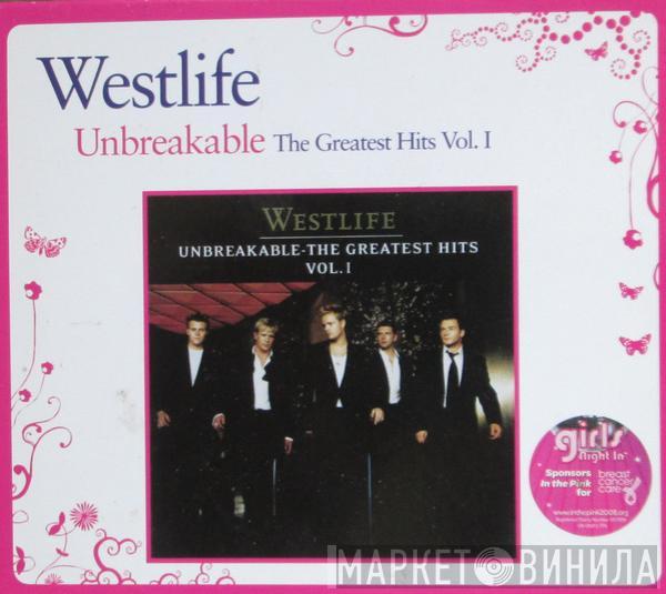  Westlife  - Unbreakable - The Greatest Hits Vol. 1