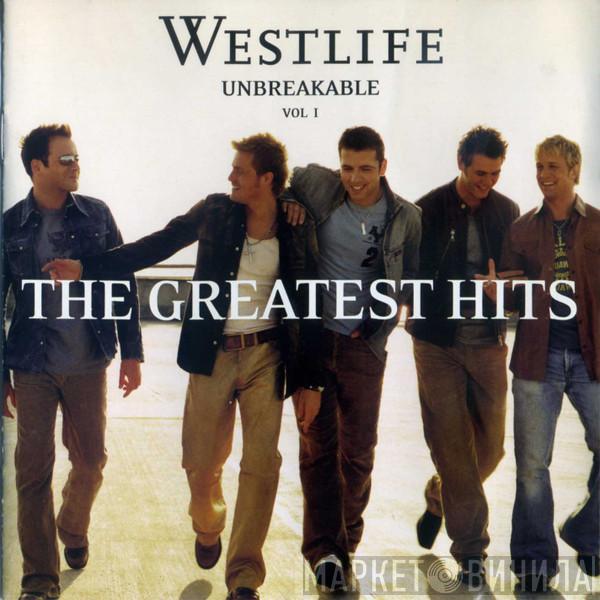  Westlife  - Unbreakable - The Greatest Hits Vol. 1