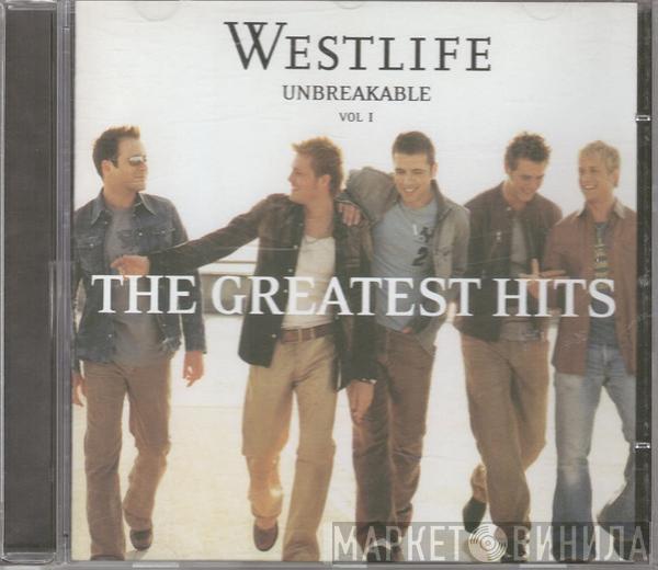  Westlife  - Unbreakable - The Greatest Hits Vol. 1