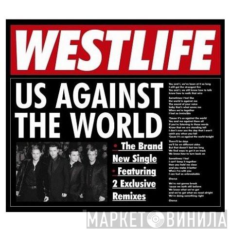  Westlife  - Us Against The World