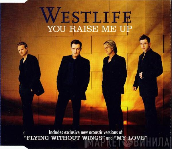 Westlife - You Raise Me Up