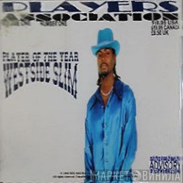  Westside Slim  - Players Association Volume One