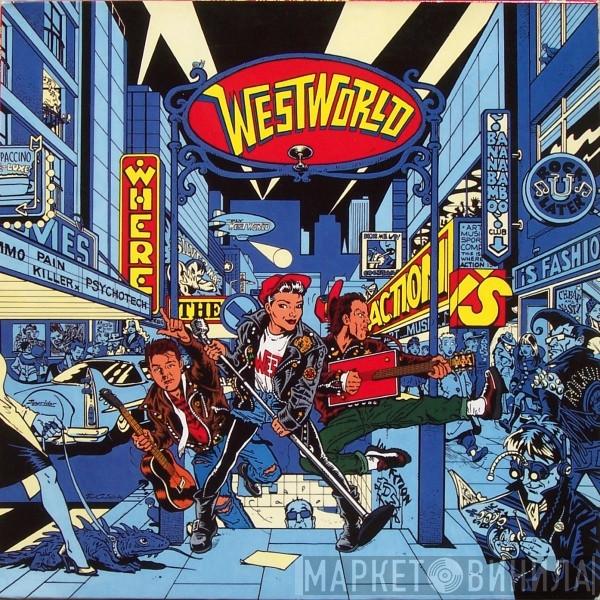 Westworld  - Where The Action Is