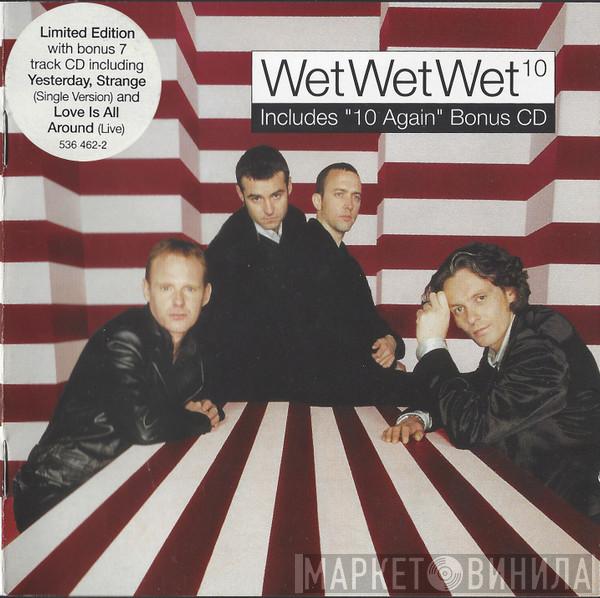  Wet Wet Wet  - 10