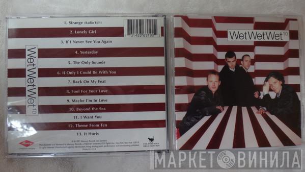  Wet Wet Wet  - 10