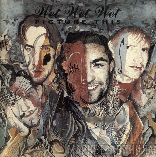  Wet Wet Wet  - Picture This