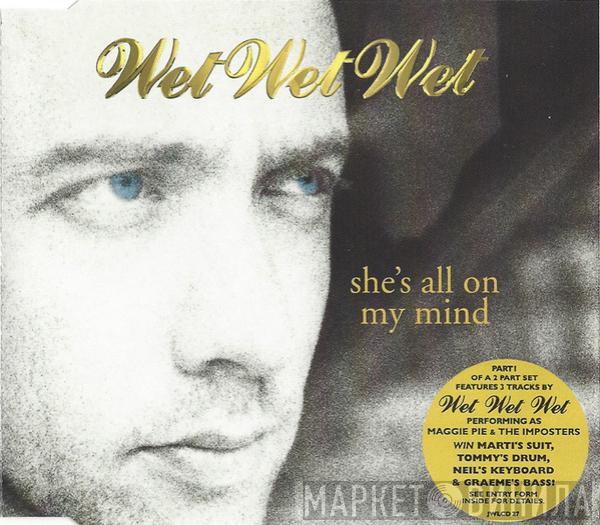 Wet Wet Wet - She's All On My Mind