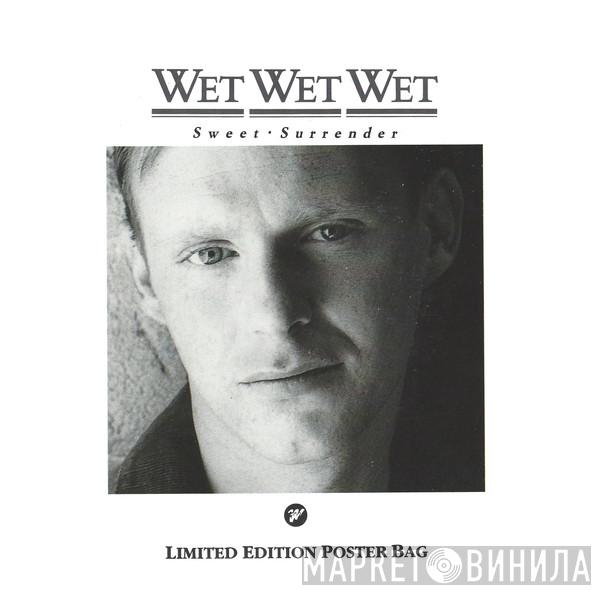 Wet Wet Wet - Sweet Surrender