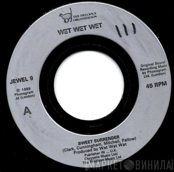  Wet Wet Wet  - Sweet Surrender