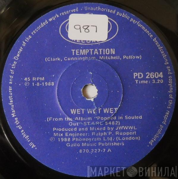  Wet Wet Wet  - Temptation