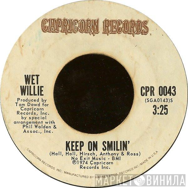  Wet Willie  - Keep On Smilin'