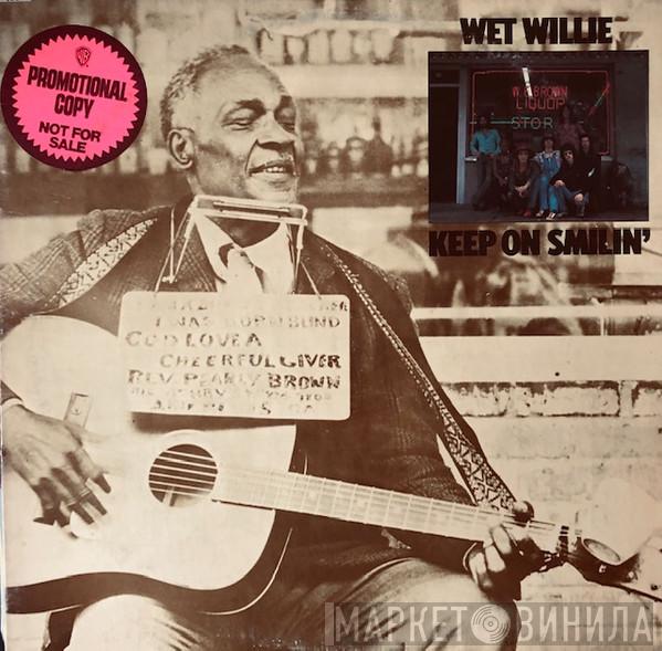  Wet Willie  - Keep On Smilin'