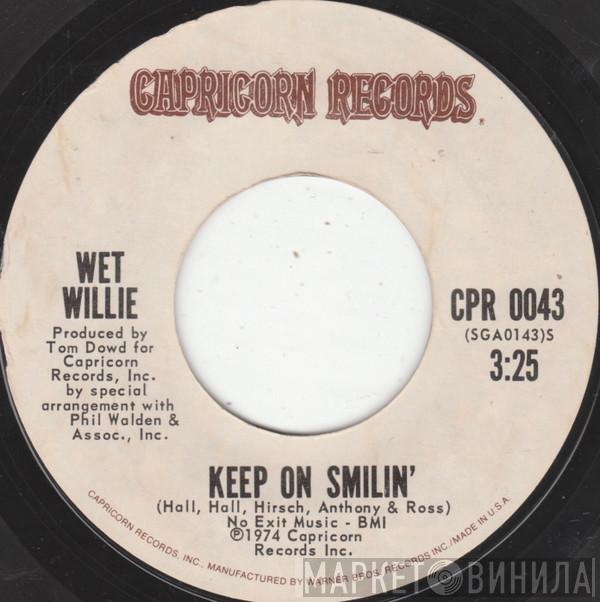  Wet Willie  - Keep On Smilin'