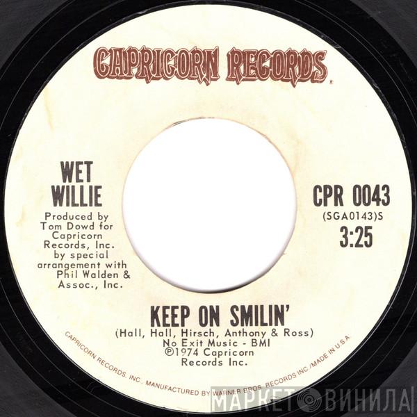  Wet Willie  - Keep On Smilin'