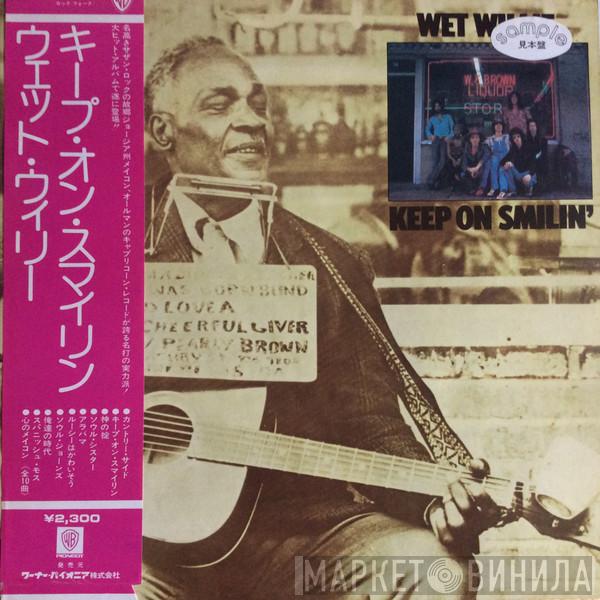  Wet Willie  - Keep On Smilin'