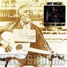  Wet Willie  - Keep On Smilin'