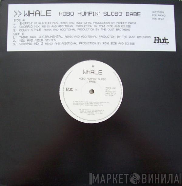 Whale - Hobo Humpin' Slobo Babe