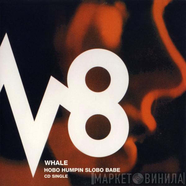 Whale - Hobo Humpin Slobo Babe