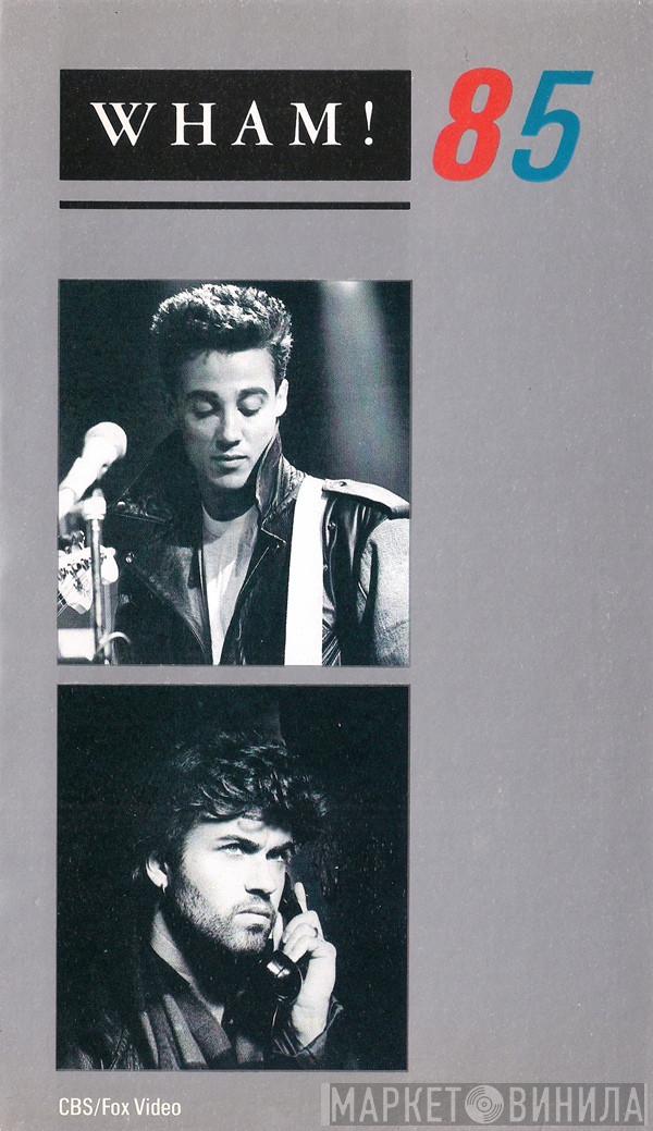 Wham! - 85