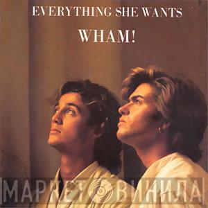  Wham!  - Everything She Wants