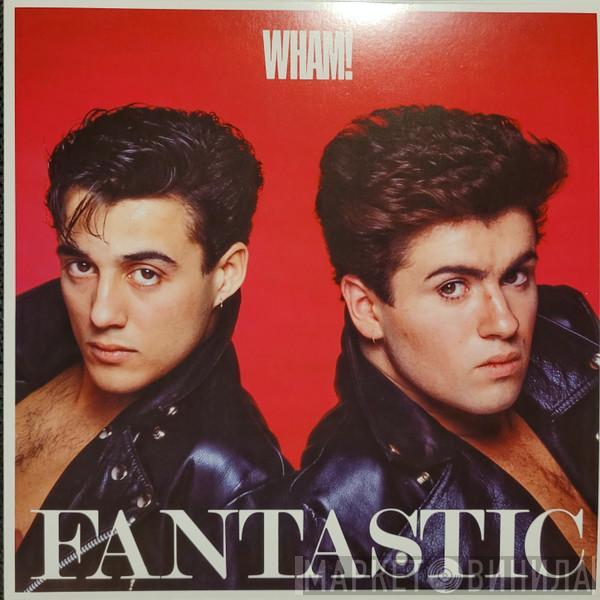 Wham! - Fantastic