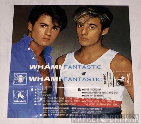  Wham!  - Fantastic